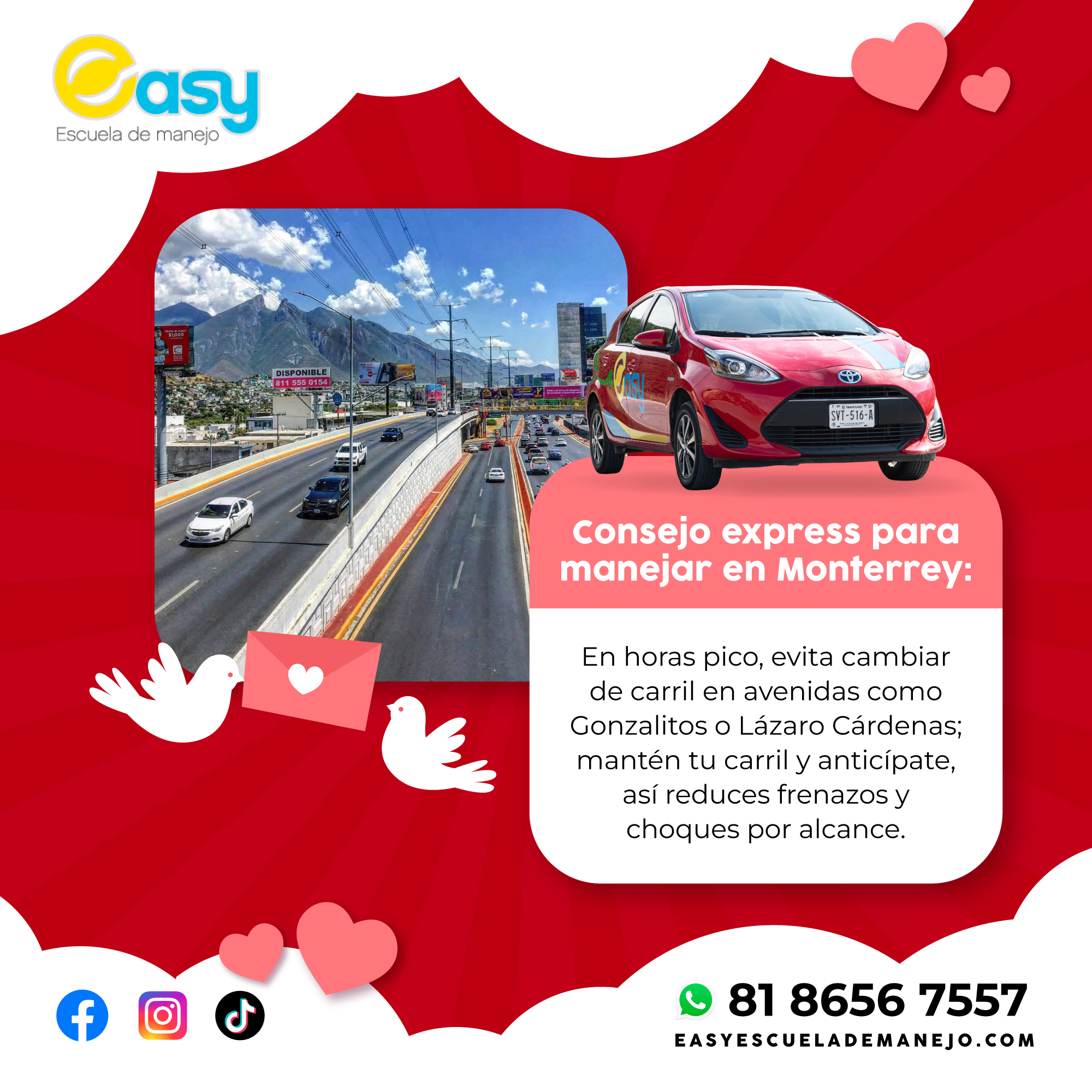 En Monterrey, manejar bien también es anticiparte 🚦
En horas pico, mantén tu carril en avenidas como Gonzalitos o Lázaro Cárdenas y evita cambios innecesarios. Así reduces frenazos, tráfico y choques por alcance.En Easy Escuela de Manejo te enseñamos a manejar con inteligencia, calma y seguridad, incluso en las avenidas más transitadas de la ciudad. 🚗✨Agenda tu cita por Whatsapp:
📲81 8656 7557
💳¡Paga seguro en línea desde nuestra página web!
🌐www.easyescuelademanejo.com