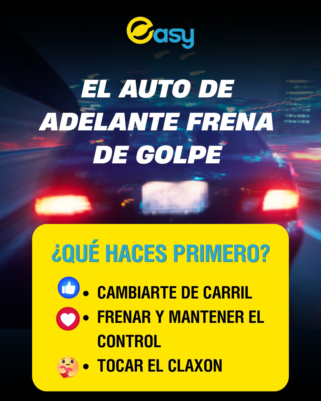 🚗💥 ¿Qué harías si el auto de enfrente frena de golpe?En segundos tienes que tomar una decisión. ¿Cambiarte de carril, frenar y mantener el control o tocar el claxon?La clave no es reaccionar con miedo, sino saber cómo actuar y mantener el control del vehículo. 🛞En Easy Escuela de Manejo te enseñamos a enfrentar situaciones reales de tránsito y a conducir con mayor seguridad y confianza.👉 ¿Tú qué harías primero? Déjalo en los comentarios.#EasyEscuelaDeManejo #AprendeAManejar #SeguridadVial #EducaciónVial #ManejoSeguro #ConducciónSegura #EscuelaDeManejo